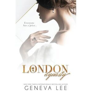 London Dynasty -- Geneva Lee
